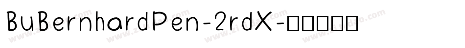 BuBernhardPen-2rdX字体转换