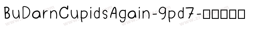 BuDarnCupidsAgain-9pd7字体转换