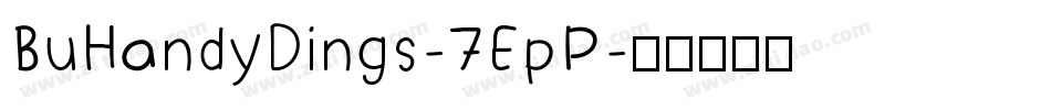 BuHandyDings-7EpP字体转换