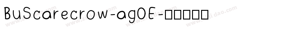 BuScarecrow-ag0E字体转换