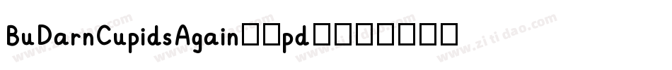 BuDarnCupidsAgain-9pd7字体转换