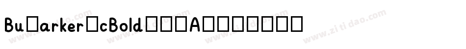 BuMarkerScBold-ZOA8字体转换