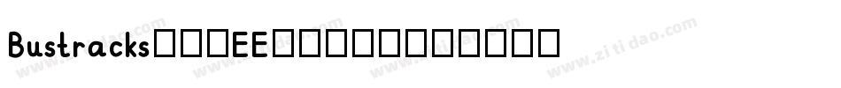 Bustracks-FREE-3转换器字体转换