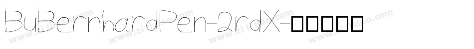 BuBernhardPen-2rdX字体转换