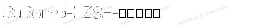 BuBoned-LZ8E字体转换