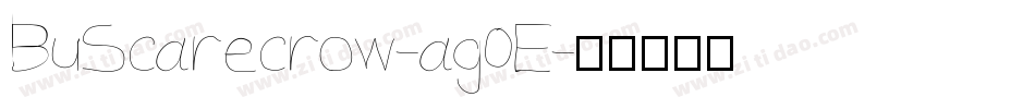 BuScarecrow-ag0E字体转换