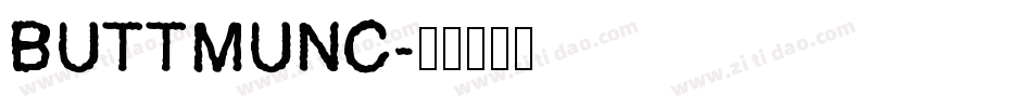 BUTTMUNC字体转换