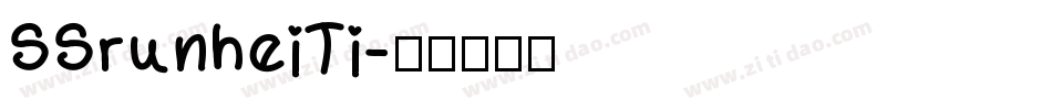 SSrunheiTi字体转换
