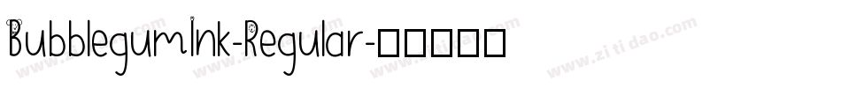 BubblegumInk-Regular字体转换