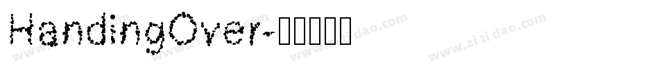 HandingOver字体转换