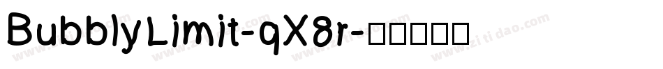 BubblyLimit-qX8r字体转换