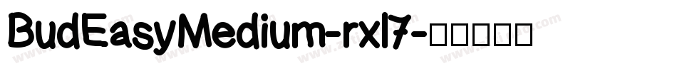BudEasyMedium-rxl7字体转换
