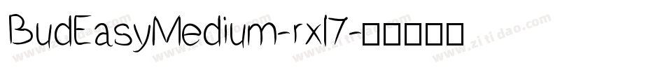 BudEasyMedium-rxl7字体转换