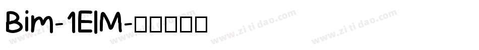 Bim-1ElM字体转换