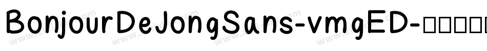 BonjourDeJongSans-vmgED字体转换