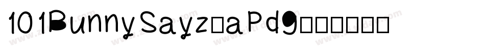 101BunnySayz-aPd9字体转换