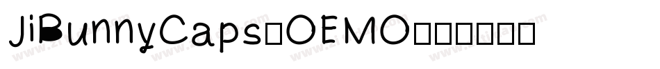 JiBunnyCaps-OEMO字体转换