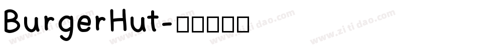 BurgerHut字体转换
