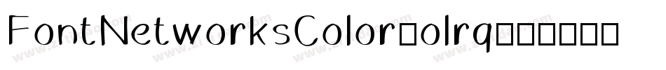 FontNetworksColor-olrq字体转换