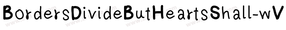 BordersDivideButHeartsShall-wVyz字体转换