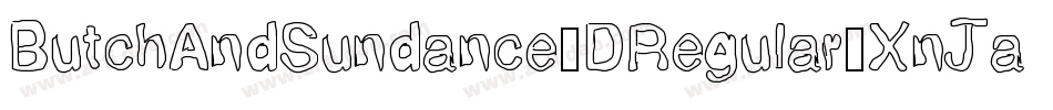 ButchAndSundance3DRegular-XnJa字体转换