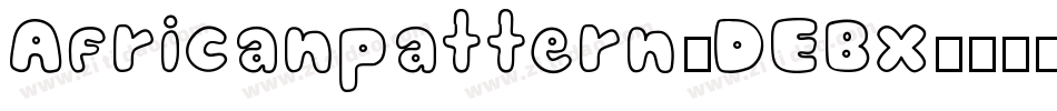 Africanpattern-DEBx字体转换