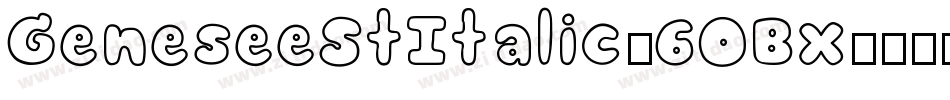GeneseeStItalic-6OBx字体转换