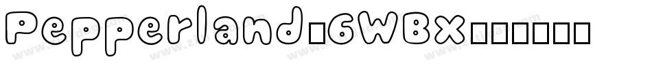 Pepperland-6WBx字体转换