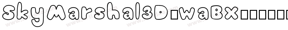 SkyMarshal3D-waBx字体转换