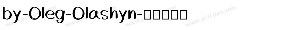 by-Oleg-Olashyn字体转换