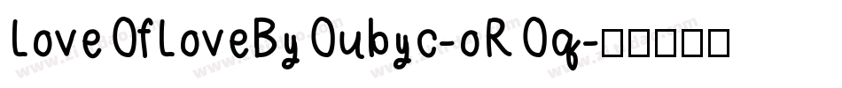 LoveOfLoveByOubyc-oROq字体转换