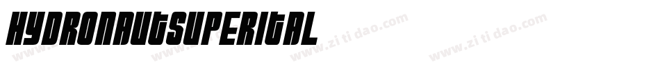 hydronautsuperital字体转换