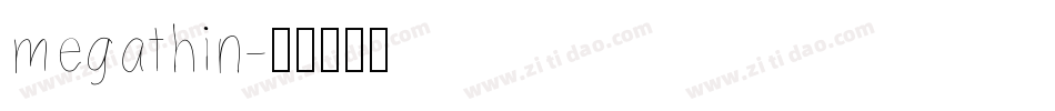 megathin字体转换