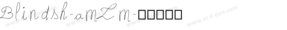 Blindsh-amLm字体转换