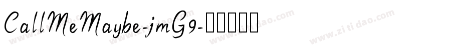 CallMeMaybe-jmG9字体转换