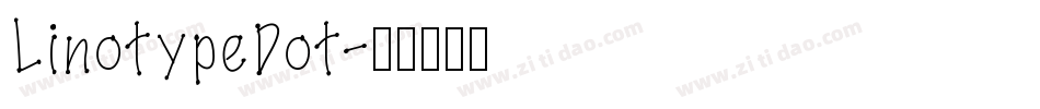 LinotypeDot字体转换