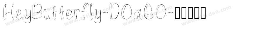HeyButterfly-DOaG0字体转换
