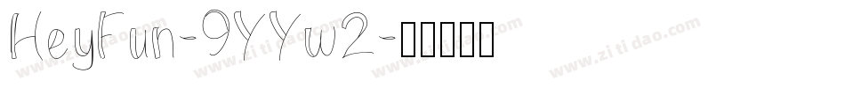 HeyFun-9YYw2字体转换