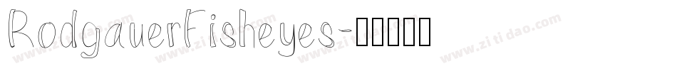 RodgauerFisheyes字体转换