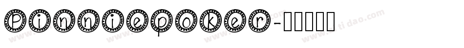 Pinniepoker字体转换