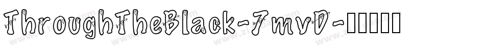 ThroughTheBlack-7mvD字体转换