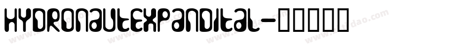 hydronautexpandital字体转换