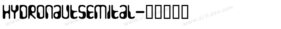 hydronautsemital字体转换