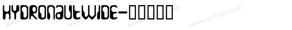 hydronautwide字体转换