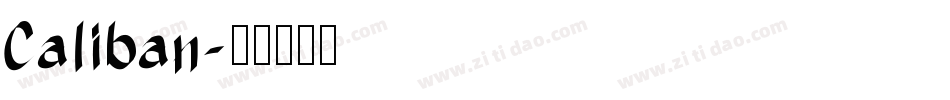 Caliban字体转换