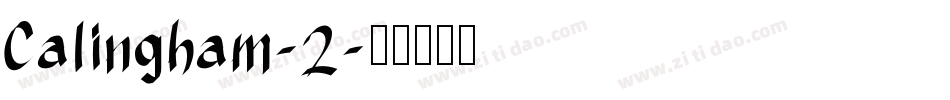 Calingham-2字体转换