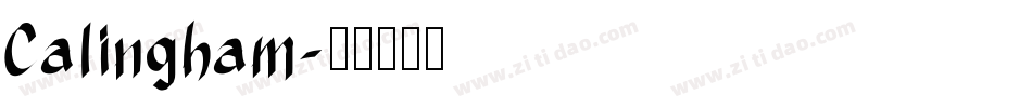 Calingham字体转换