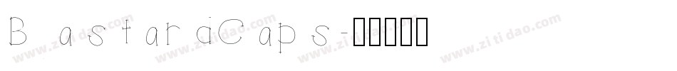 BastardCaps字体转换