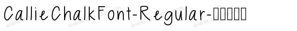 CallieChalkFont-Regular字体转换