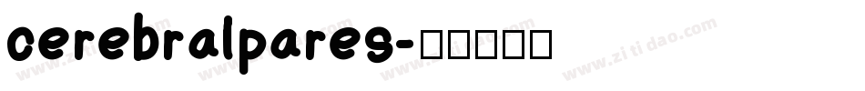 cerebralpares字体转换